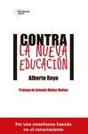 CONTRA LA NUEVA EDUCACION