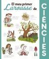 EL MEU PRIMER LAROUSSE DE CIÈNCIES