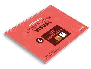 MÉTODO DE LECTOESCRITURA VISUAL 5. LOS ANIMALES 1