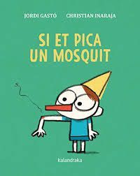 SI ET PICA UN MOSQUIT - CATALA