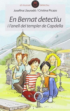 EN BERNAT DETECTIU I L'ANELL DEL TEMPLER DE CAPDELLA