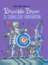 BRUNILDA Y BRUNO. EL CABALLERO FANFARRÓN