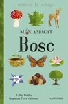 MÓN AMAGAT. BOSC