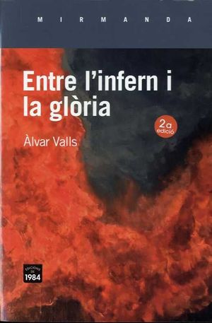 ENTRE L'INFERN I LA GLÒRIA