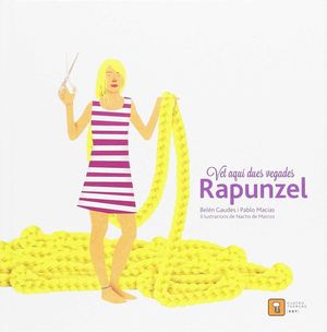 VET AQUÍ DUES VEGADES RAPUNZEL