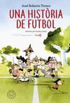 HISTÒRIA DE FUTBOL, UNA  (CATALÀ)