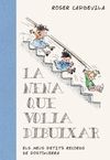 LA NENA QUE VOLIA DIBUIXAR