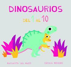 DINOSAURIOS DEL 1 AL 10. DEL MAZO, MARGARITA. 9788417272838 La Petita