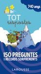 TOT RESPOSTES.150 PREGUNTES I RÈCORDS SORPRENENTS