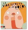 LA VIDA SECRETA DE LOS MOCOS