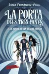 LA PORTA DELS TRES PANYS 2. LA SENDA DE LES QUATRE