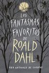 FANTASMAS FAVORITOS DE ROALD DAHL, LOS