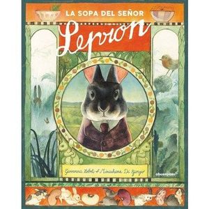 LA SOPA DEL SEÑOR LEPRON