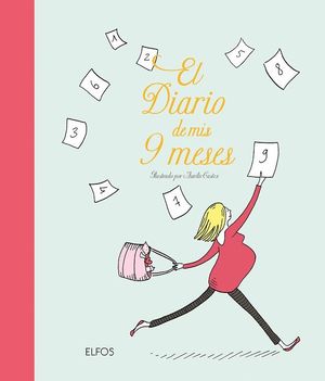 EL DIARIO DE MIS NUEVE MESES