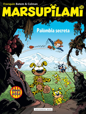 MARSUPILAMI 30. PALÒMBIA SECRETA (CAT)