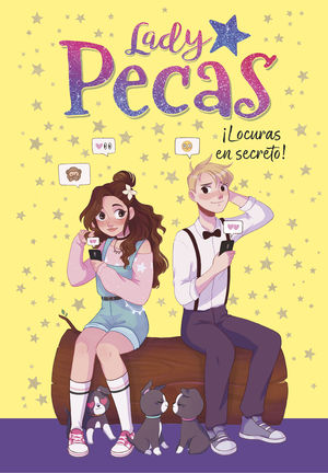 ¡LOCURAS EN SECRETO! (LADY PECAS 4)