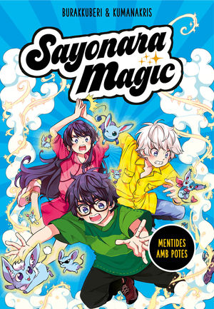 SAYONARA MAGIC 3 MENTIDES AMB POTES