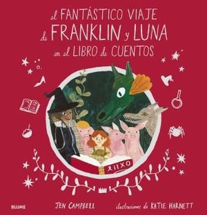 FANTÁSTICO VIAJE DE FRANKLIN Y LUNA EN EL LIBRO DE