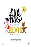 LITTLE NIÑO DESCUBRE A ELVIS