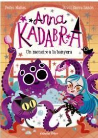 ANNA KADABRA 3. UN MONSTRE A LA BANYERA