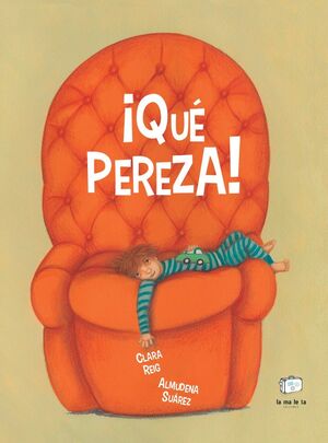 ¡QUÉ PEREZA!