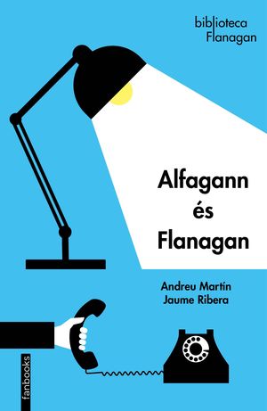 ALFAGANN ÉS FLANAGAN