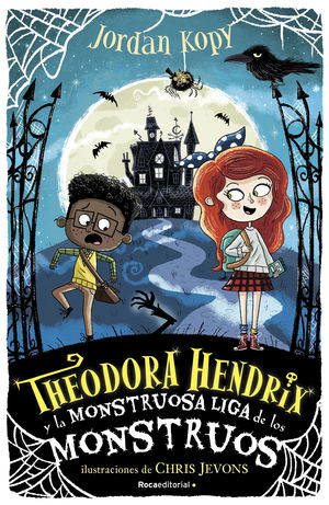 THEODORA HENDRIX Y LA MONSTRUOSA LIGA DE