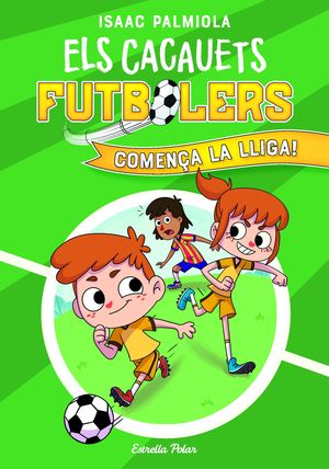 ELS CACAUETS FUTBOLERS 1. COMENÇA LA LLIGA!