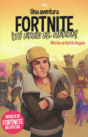 AVENTURA DE FORTNITE NO OFICIAL. TU ERES