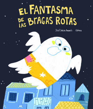 FANTASMA DE LAS BRAGAS ROTAS,EL