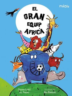 EL GRAN EQUIP AFRICÀ