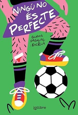 NINGÚ NO ÉS PERFECTE