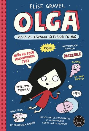 2. OLGA VIAJA AL ESPACIO EXTERIOR (O NO)