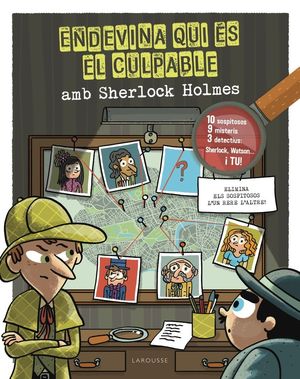 ENDEVINA QUI ÃS EL CULPABLE. SHERLOCK HOLMES