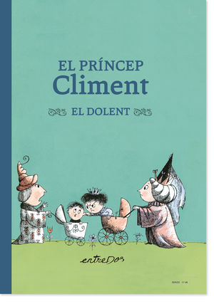 EL PRÍNCEP CLIMENT EL DOLENT