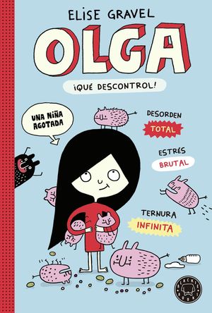 3.OLGA. ¡QUÉ DESCONTROL!