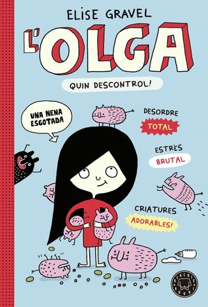 3. L' OLGA. QUIN DESCONTROL!