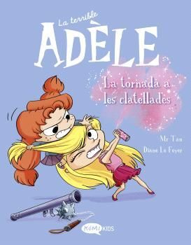 LA TERRIBLE ADÈLE VOL.9 LA TORNADA ALS CLATELLOTS