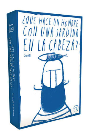 QUÉ HACE UN HOMBRE CON UNA SARDINA EN LA CABEZA?