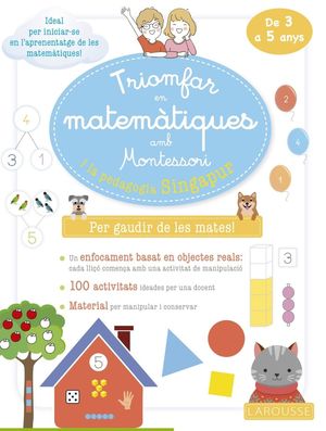 TRIOMFAR EN MATEMÀTIQUES AMB MONTESSORI I LA PEDAGOGIA SINGAPUR.