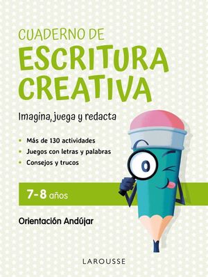 CUADERNO DE ESCRITURA CREATIVA 7-8 AÑOS