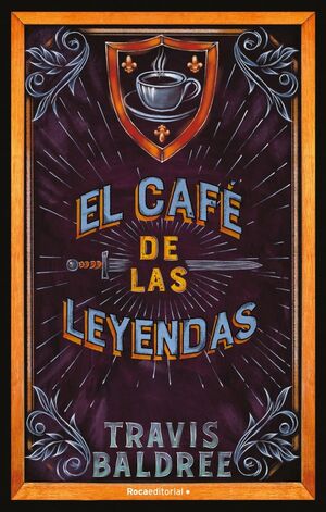 EL CAFÉ DE LAS LEYENDAS