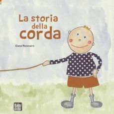 LA STORIA DELLA CORDA