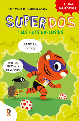 SUPERDOS I ELS PETS EXPLOSIUS (SUPERDOS 2)