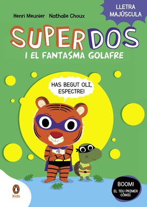 SUPERDOS 3 I EL FANTASMA GOLAFRE (SUPERDOS 3)
