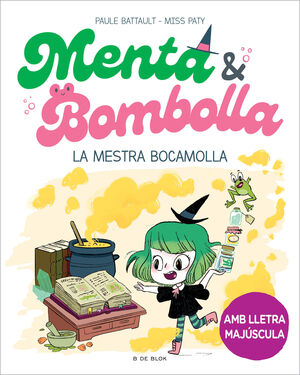 MENTA I BOMBOLLA 3-LA MESTRA BOCAMOLLA