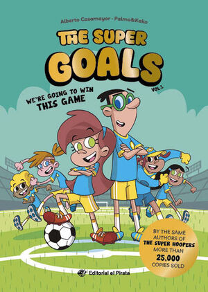 SUPER GOALS, THE - VOL. 1