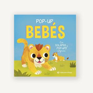 POP-UP BEBÉS - CON SOLAPAS Y POP-UPS SORPRESA