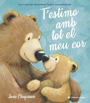 T'ESTIMO AMB TOT EL MEU COR