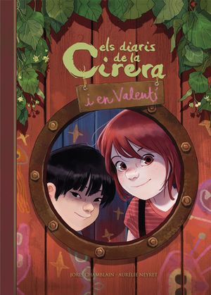 ELS DIARIS DE LA CIRERA I EL VALENTÍ (CIRERA I VALENTÍ 1)